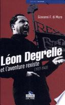 Léon Degrelle et l'aventure rexiste (1927-1940)