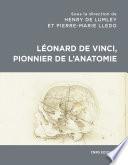 Léonard de Vinci, pionnier de l'anatomie