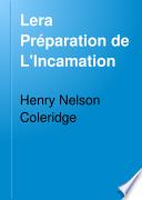 Lera Préparation de L'Incamation