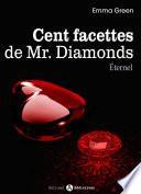 Les 100 Facettes de Mr. Diamonds - Volume 13 : Éternel