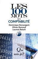 Les 100 mots de la comptabilité