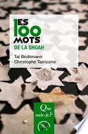 Les 100 mots de la Shoah