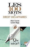 Les 100 mots du droit des affaires