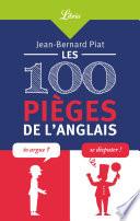 Les 100 pièges de l’anglais