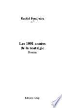 Les 1001 années de la nostalgie