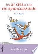 Les 21 clés d'une vie épanouissante