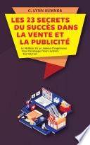 Les 23 Secrets du Succès dans la Vente et la Publicité