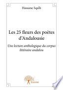 Les 25 fleurs des poètes d’Andalousie