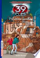 Les 39 clés - Cahill contre Vesper, Tome 07