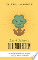 Les 4 Saisons du Leader Serein