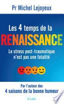Les 4 temps de la renaissance