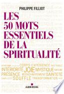 Les 50 mots essentiels de la spiritualité