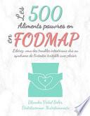 Les 500 Aliments pauvres en FODMAP