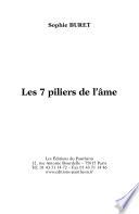 Les 7 piliers de l'âme