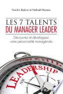 Les 7 talents du manager leader