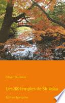 Les 88 temples de Shikoku