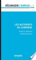 Les accidents de carrière