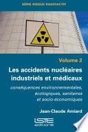 Les accidents nucléaires industriels et médicaux