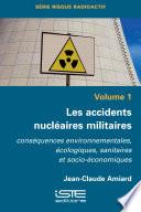 Les accidents nucléaires militaires
