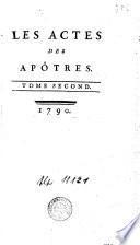 LES ACTES DES APÔTRES. TOME SECOND. 1790