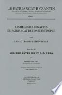 Les Actes Des Patriarches II-III: Les Regestes de 715 a 1206