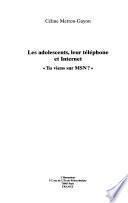 Les adolescents, leur téléphone et internet