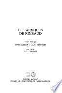Les Afriques de Rimbaud