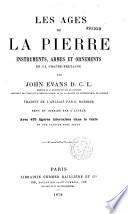 Les Ages de la pierre, instruments, armes et ornements de la Grande-Bretagne