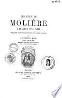 Les aïeux de Molière à Beauvais et à Paris, d'après les documents authentiques
