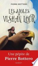 Les aigles de Vishan Lour