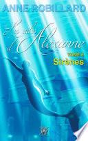 Les ailes d'Alexanne 06 : Sirènes