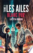 Les ailes - Tome 1
