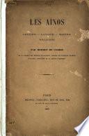 Les Aïnos; origine, langue, mœurs, réligion