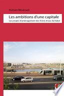 Les ambitions d’une capitale