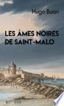 Les âmes noires de Saint-Malo