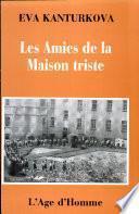Les amies de la maison triste