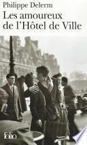 Les amoureux de l'Hôtel de Ville