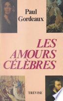 Les amours célèbres