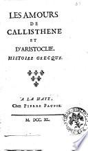 Les amours de Callisthene et d'Aristoclie. Histoire grecque