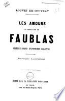 Les amours du chevalier de Faublas, célèbre roman d'aventures galantes