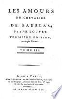 Les Amours du chevalier de Faublas ... Troisième édition revue par l'auteur. [With 27 plates.]