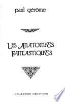 Les anatomies fantastiques