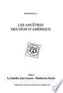 Les Ancêtres des Dion D'Amérique