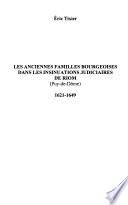 Les anciennes familles bourgeoises dans les insinuations judiciaires de Riom (Puy-de-Dôme)