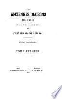 Les anciennes maisons de Paris sous Napoléon III