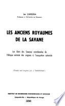Les anciens royaumes de la savane