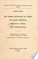 Les Andes centrales du Pérou et leurs piémonts (entre Lima et le Péréné)
