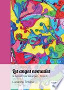 Les anges nomades, Le livre des anges, le livre écrit par les anges - Tome 3