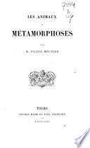 Les animaux à métamorphoses