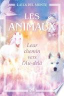 Les animaux... leur chemin vers l'autre monde